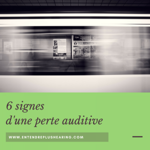 6 signes simples d'une perte auditive